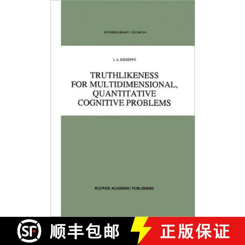 【3-4周达】Truthlikeness for Multidimensional, Quantitative Cognitive Problems [9789048146925]