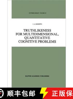 【3-4周达】Truthlikeness for Multidimensional, Quantitative Cognitive Problems [9789048146925]