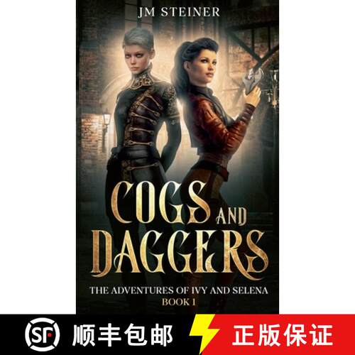 【3-4周达】Cogs and Daggers:  The Adventures of Ivy and Selena Book 1 [9781956376364]