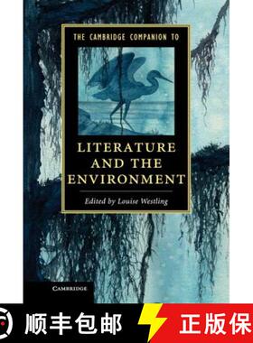 【3-4周达】Cambridge Companion to Literature and the Environment: - The Cambridge Companion to Litera... [9781107029927]
