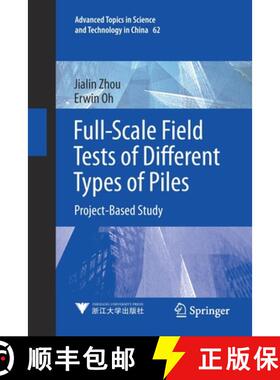 【3-4周达】Full-Scale Field Tests of Different Types of Piles : Project-Based Study [9789813361850]