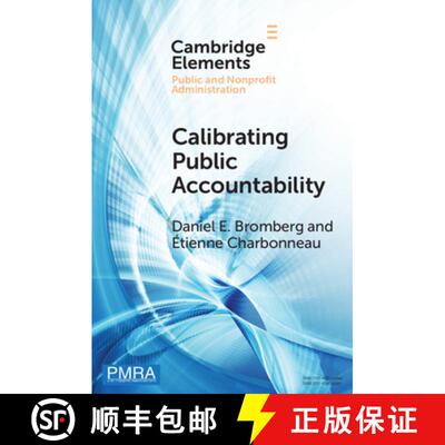 【3-4周达】Calibrating Public Accountability: The Fragile Relationship between Police Departments and... [9781108963992]