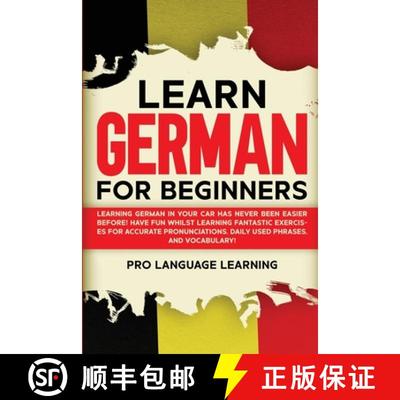 预订 Learn German for Beginners: Learning German in Your Car Has Never Been Easier Before! Have Fun W... [9781800763135]