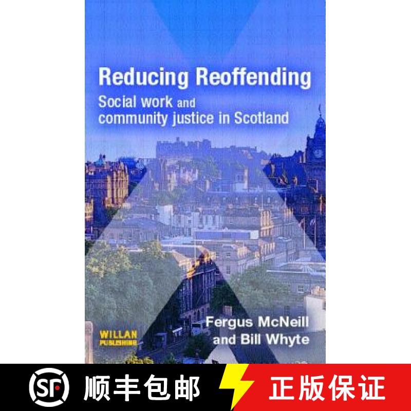 【3-4周达】Reducing Reoffending: Social Work and Community Justice in Scotland [9781843922186]