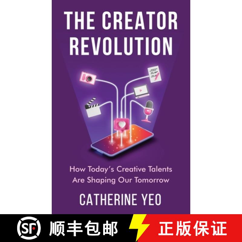 【3-4周达】The Creator Revolution: How Today's Creative Talents Are Shaping Our Tomorrow [9798885040624]