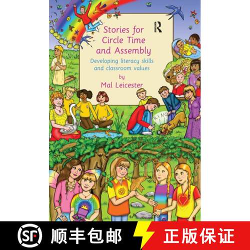 【3-4周达】精装 Stories for Circle Time and Assembly: Developing Literacy Skills and Classroom Values [9781138153554]
