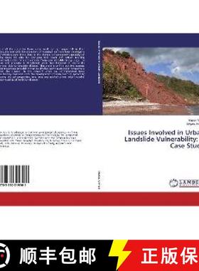 预订 Issues Involved in Urban Landslide Vulnerability: A Case Study [9783330319561]