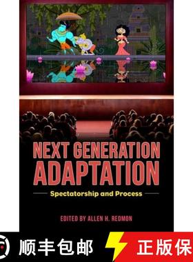 预订 Next Generation Adaptation: Spectatorship and Process [9781496832603]