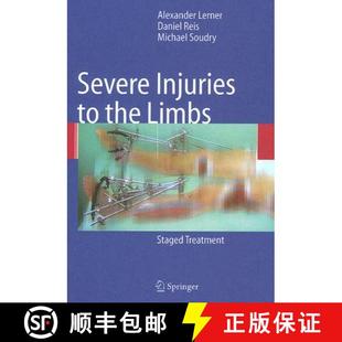 Limbs Severe the Injuries Staged 4周達(dá) Treatment 9783540698920