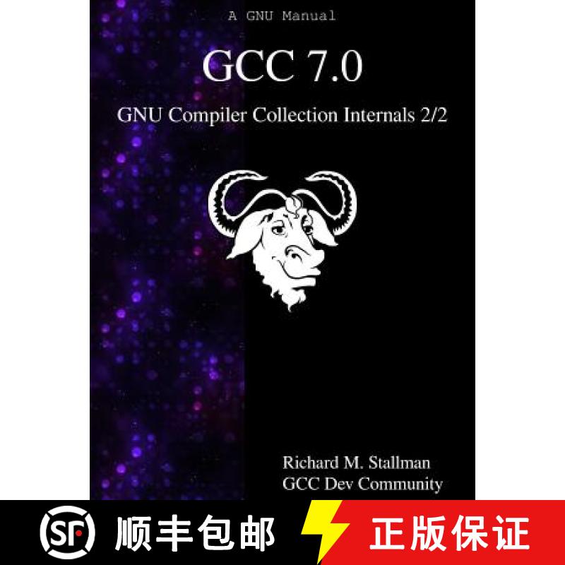 预订 GCC 7.0 GNU Compiler Collection Internals 2/2 [9789888406999]