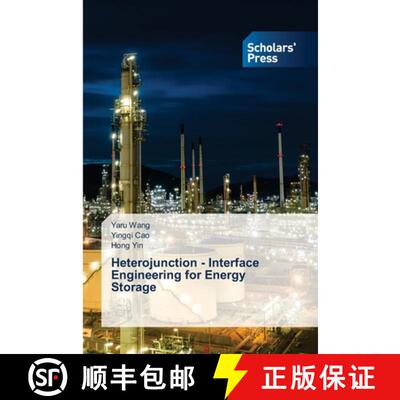 【3-4周达】Heterojunction - Interface Engineering for Energy Storage [9786209139246]