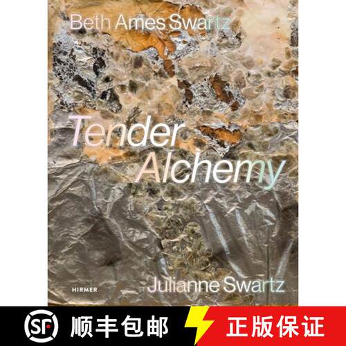【3-4周达】精装 Tender Alchemy: Beth Ames Swartz and Julianne Swartz [9783777446875]