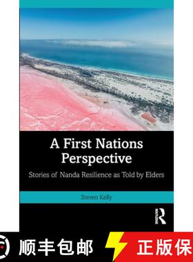 【3-4周达】A First Nations Perspective: Stories of Nanda Resilience as Told by Elders [9781032882451]