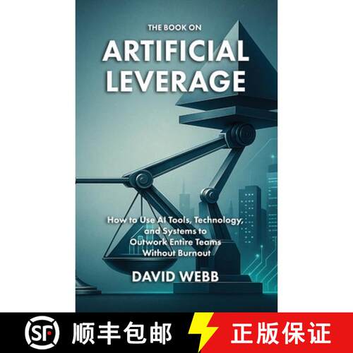 【3-4周达】The Book On Artificial Leverage: How to Use Tools, Technology, and Systems to Outwork Enti... [9781997795728]