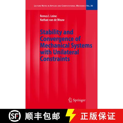 【3-4周达】精装 Stability and Convergence of Mechanical Systems with Unilateral Constraints [9783540769743]