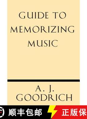 【3-4周达】Guide to Memorizing Music [9781628452525]
