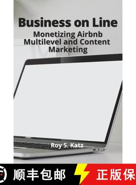【3-4周达】Business Online: Monetizing Airbnb, Multilevel and Content Marketing [9786156305442]