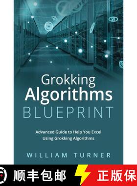 预订 GROKKING  ALGORITHM  BLUEPRINT: Advanced Guide to Help You Excel  Using Grokking Algorithms [9798868957710]