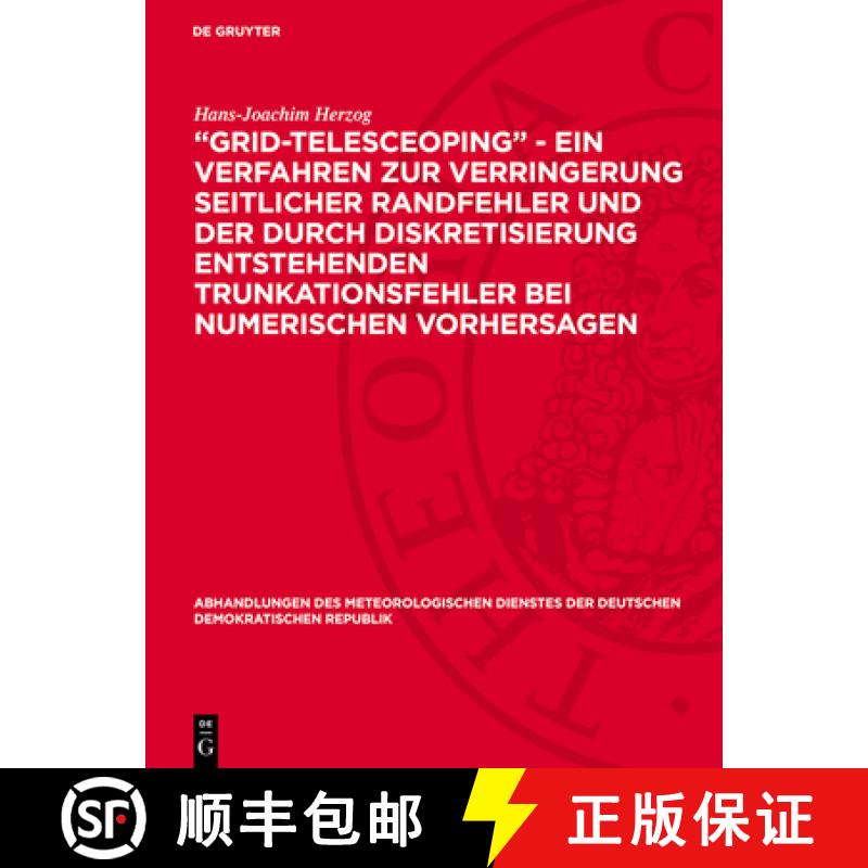【3-4周达】Grid-Telesceoping - Ein Verfahren Zur Verringerung Seitlicher Randfehler Und Der Durch Dis... [9783112783528]
