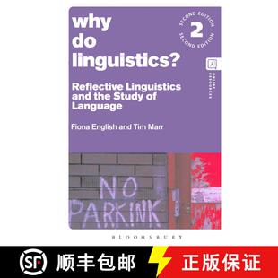 【3-4周达】Why Do Linguistics?: Reflective Linguistics and the Study of Language [9781350272156]