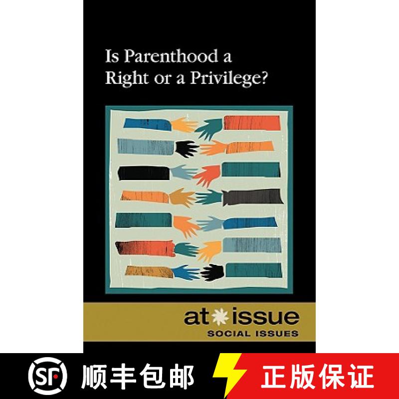 【3-4周达】Is Parenthood a Right or a Privilege? [9780737744316]