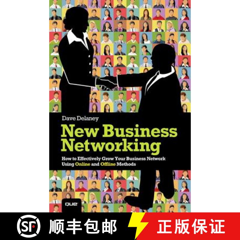 New Business Networking: How to Effectively Grow Your Business Network Using Online and Offline Metho... [9780789750983]