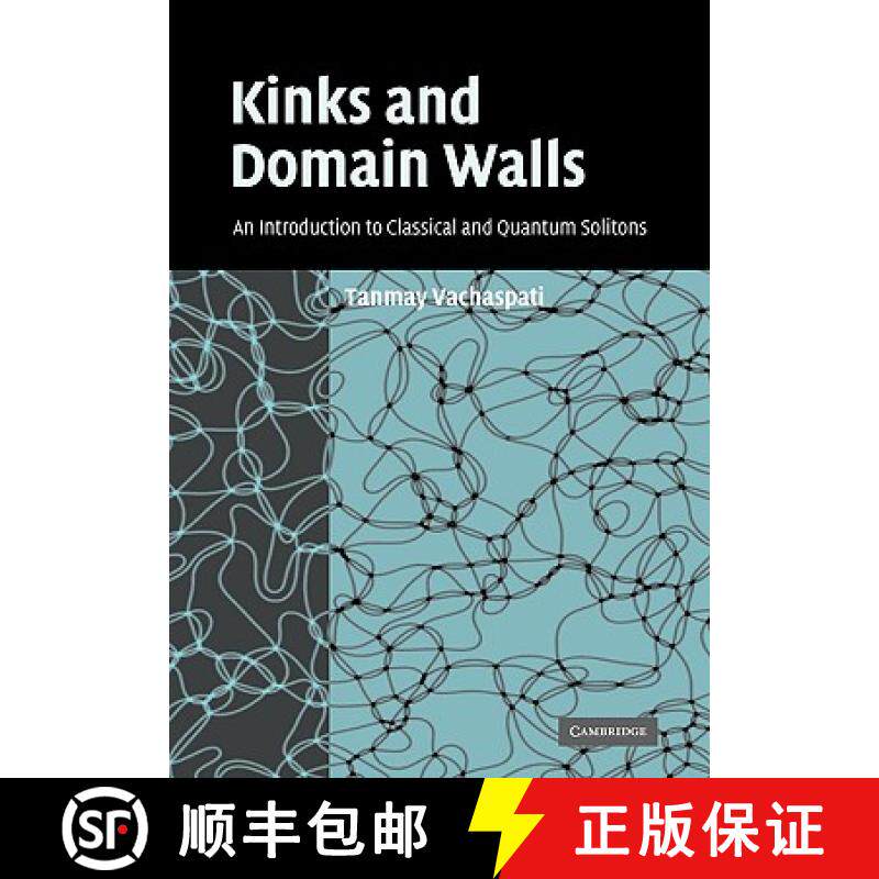 【3-4周达】Kinks and Domain Walls: An Introduction to Classical and Quantum Solitons [9780521141918]