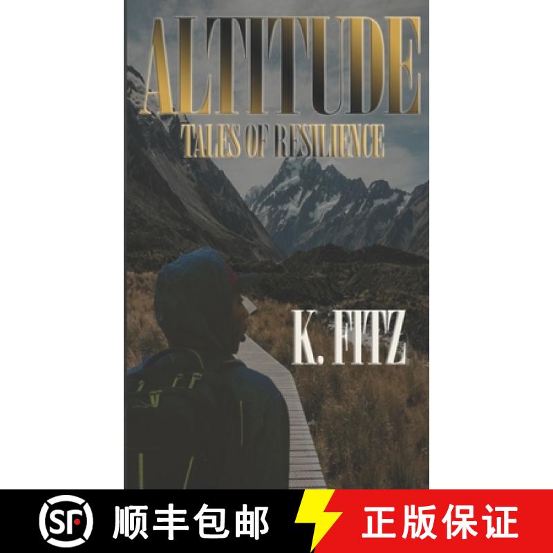 【3-4周达】Altitude: Tales of Resilience [9780578427430]