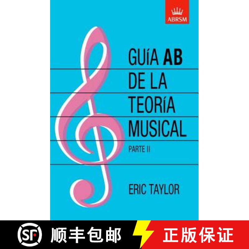 【3-4周达】Guia AB de la teoria musical Parte 2: Spanish edition [9781860963568]