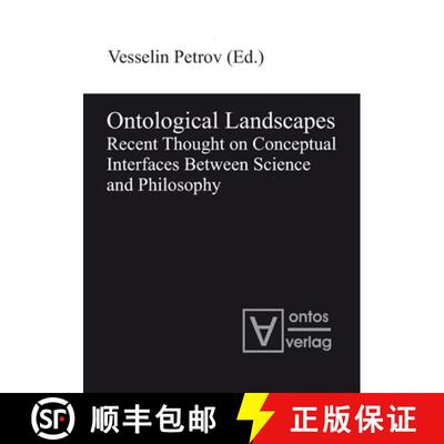 【3-4周达】精装 Ontological Landscapes – Recent Thought on Conceptual Interfaces Between Science and... [9783110319316]