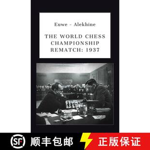 【3-4周达】Euwe - Alekhine: The World Chess Championship Rematch (1937) [9781698437347]