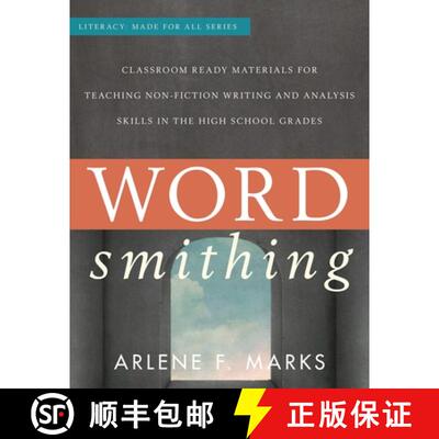 【3-4周达】Wordsmithing : Classroom Ready Materials for Teaching Nonfiction Writing and Analysis Skil... [9781475807363]