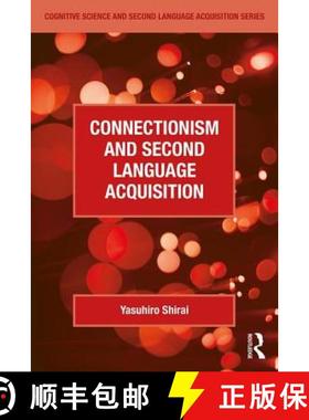 【3-4周达】Connectionism and Second Language Acquisition [9780415528924]