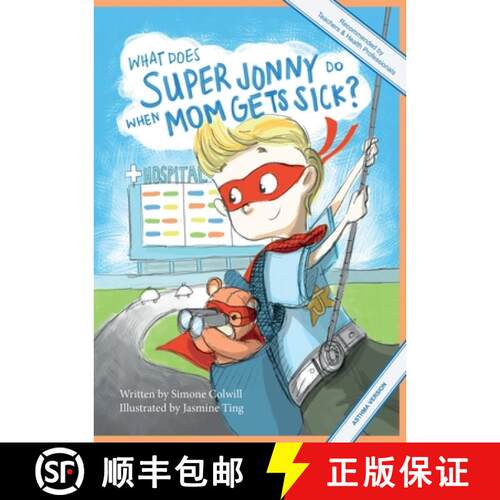 【3-4周达】What Does Super Jonny Do When Mom Gets Sick? (ASTHMA version). [9780473551421]