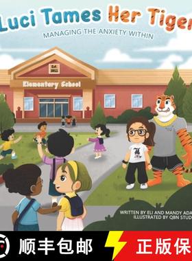 【3-4周达】Luci Tames Her Tiger: Managing The Anxiety Within [9798988854609]