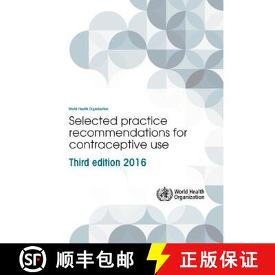 【3-4周达】Selected Practice Recommendations for Contraceptive Use [9789241565400]