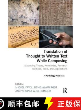 【3-4周达】Translation of Thought to Written Text While Composing: Advancing Theory, Knowledge, Resea... [9781138117273]