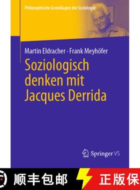 【3-4周达】Soziologisch Denken Mit Jacques Derrida [9783658418014]