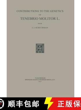 【3-4周达】Contributions to the Genetics of Tenebrio Molitor L [9789401767156]