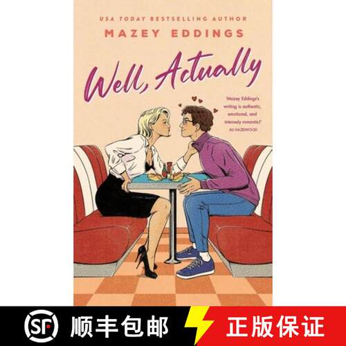 【3-4周达】Well, Actually : An utterly delightful and sexy second-chance romance from the author of A... [9781035431304]