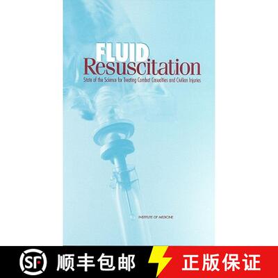 【3-4周达】Fluid Resuscitation: State of the Science for Treating Combat Casualties and Civilian Inju... [9780309064811]