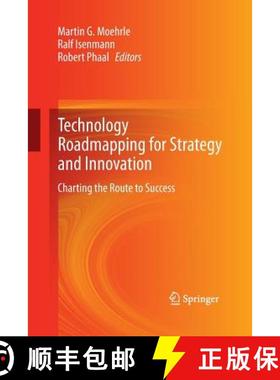 【3-4周达】Technology Roadmapping for Strategy and Innovation : Charting the Route to Success [9783642437298]