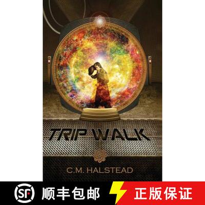 【3-4周达】Trip Walk: Book One of The Tripper Series [9780986344503]
