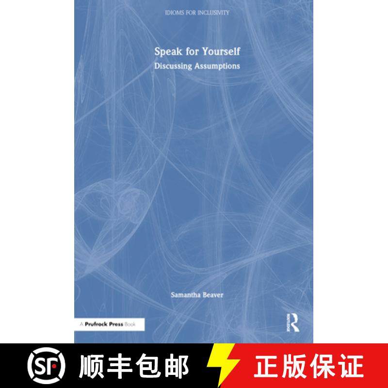 【3-4周达】Speak for Yourself: Discussing Assumptions [9781032293448]