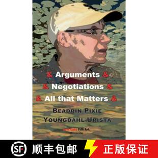 【3-4周达】Arguments & Negotiations & All That Matters [9780999043004]