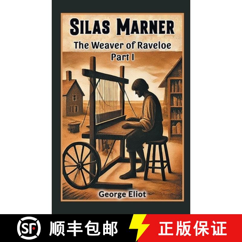 【3-4周达】Silas MarnerThe Weaver of Raveloe Part I (Edition2024) [9789369074471]
