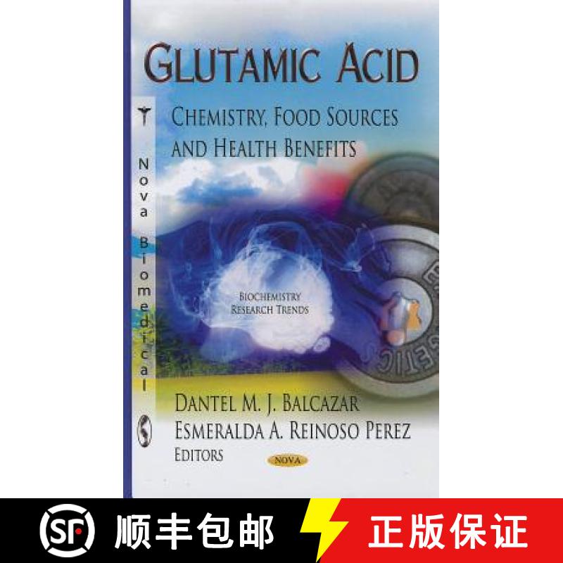 【3-4周达】Glutamic Acid: Chemistry, Food Sources and Health Benefits [9781622572366]