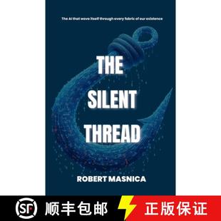 our Silent that 预订 itself existence fabric Thread every through 9781068388606 wove The