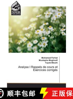 预订 Analyse I Rappels de cours et Exercices corrigés [9786139427574]