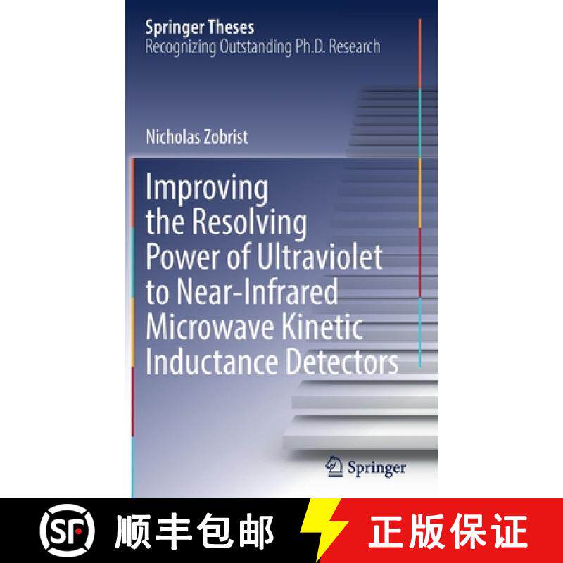 【3-4周达】Improving the Resolving Power of Ultraviolet to Near-Infrared Microwave Kinetic Inductance... [9783031179556]